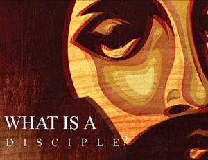 What is a Disciple